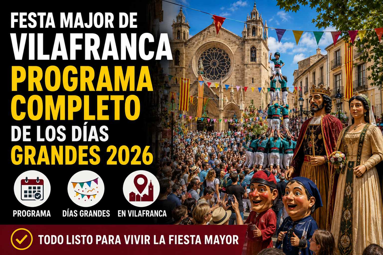 Castellers y gegants en la Festa Major de Vilafranca del Penedès frente a la Basílica de Santa Maria
