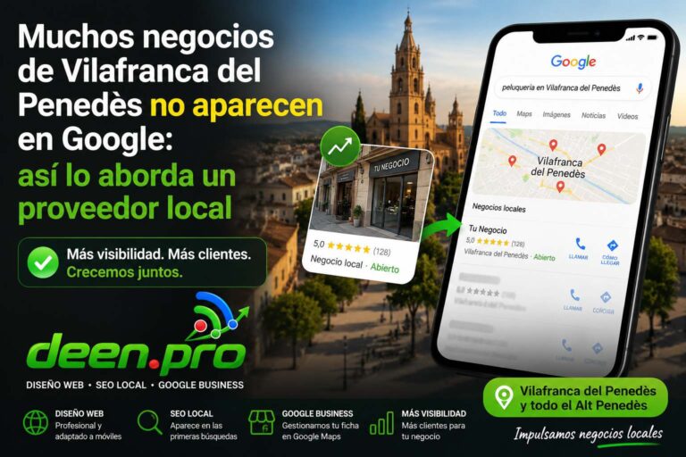 Negocio local de Vilafranca del Penedès mejorando su visibilidad en las búsquedas de Google gracias al SEO local